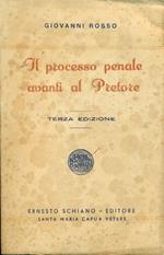 Il processo penale avanti al Pretore