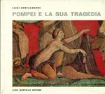 Pompei e la sua tragedia