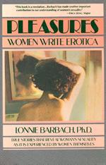 Pleasures. Women write erotica