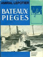 Bateaux-pièges