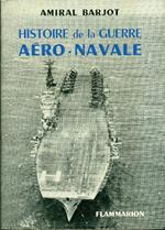 Histoire de la Guerre Aéro-Navale