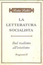 La letteratura socialista dal realismo all'estetismo