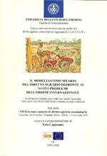 Il modello comunitario del diritto agrario di fronte ai nuovi problemi dell'ordine internazional