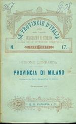 Le provincie d'Italia studiate sotto l'aspetto geografico e storico. Regione lombarda - Provincia di Milano