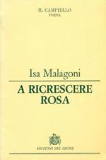 A ricrescere rosa