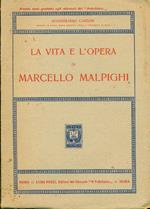 La vita e l'opera di Marcello Malpighi