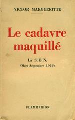 Le cadavre maquillé La S.D.N. (Mars. Septembre 1936)