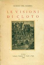 Le visioni di Cloto