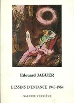 Edouard Jaguer. Dessins d'enfance 1943-1984