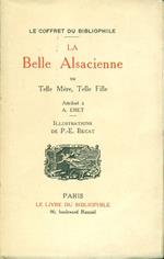 La belle Alsacienne ou Telle Mère, Telle Fille