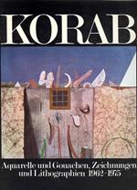 Korab. Aquarelle, gouachen, zeichnungen und lithographien 1962-1975