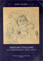 Disegno italiano tra Impressionismo e ironia critica