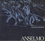 Anselmo 1977-1981 Sagrade