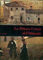 La Pittura Veneta dell'Ottocento