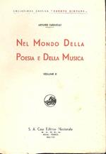 Nel mondo della poesia e della musica. Volume II