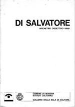 Di Salvatore. Archetipo oggettivo 1966