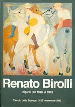 Renato Birolli. Dipinti dal 1928 al 1942