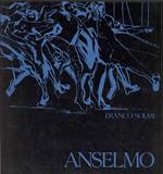 Anselmo 1977-1981 Sagrade