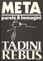 Tadini/Rebus