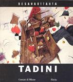 Tadini. Opere recenti