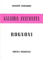 Rognoni. Mostra personale