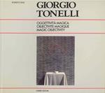 Giorgio Tonelli. Oggettività magica, Objectivité magique. Magic objectivity