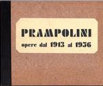 Continuità dell'avanguardia in Italia. Enrico Prampolini (1894-1956)