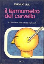 Il termometro del cervello (40 nuovi temi svolti ad uso degli adulti)