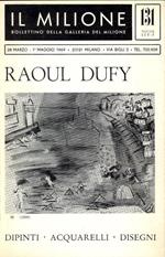 Raoul Dufy. Dipinti acquarelli disegni