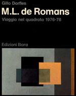 M.L. de Romans. Viaggio nel quadrato 1976-78
