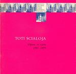 Toti Scialoja. Opere su carta 1957-1979