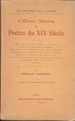 L' oeuvre libertine des poètes du XIX siècle