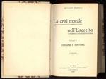 La crisi morale nell'esercito. Volume I. Origine e sintomi