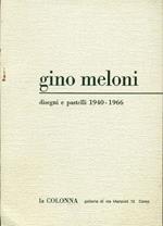 Gino Meloni. Disegni e pastelli 1940-1966