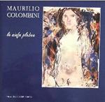 Maurilio Colombini. Le ninfe plebee