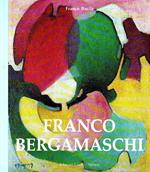 Opere recenti di Franco Bergamaschi