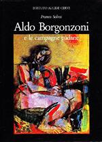 Aldo Borgonzoni e le campagne padane