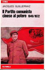 Il Partito comunista cinese al potere 1949 1972