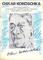 Oskar Kokoschka. Memorial exhibition of drawings, watercolours, graphics from British collections