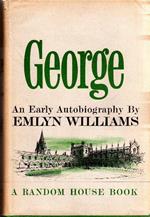 George. An Early Autobiography