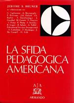 La sfida pedagogica americana