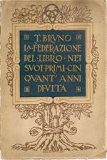 La Federazione del libro nel suo primo cinquantennio di vita