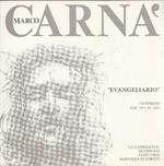 Marco Carnà. ''Evangelariò'