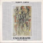 Marco Carnà. Calligrafie. Disegni 1956-1964