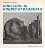 Sculture di Nunzio Di Pasquale