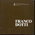 Franco Dotti. Mostra antologica 1955-1980
