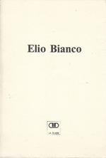 Elio Bianco. Sculture 1986-1991