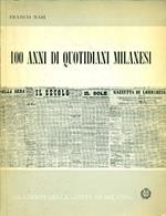 100 anni di quotidiani milanesi