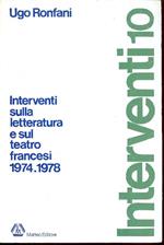 Interventi sulla letteratura e sul teatro francesi 1974.1978