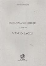 Testimonianze critiche al pittore Manlio Bacosi